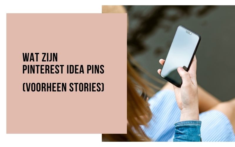 Wat zijn Pinterest Idea Pins – voorheen Pinterest Stories